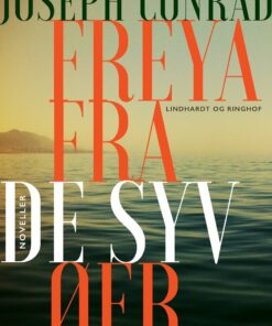 Freya Fra De Syv øer - Joseph Conrad - Bog