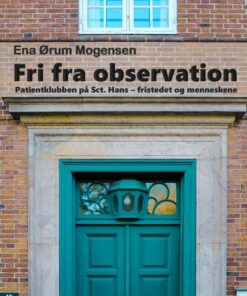 Fri Fra Observation - Ena ørum Mogensen - Bog