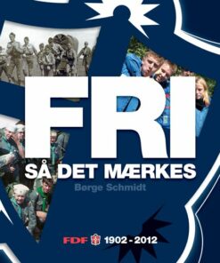 Fri Så Det Mærkes - Børge Schmidt - Bog