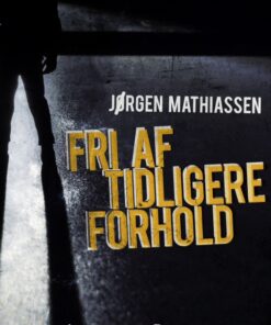 Fri af tidligere forhold (E-bog)