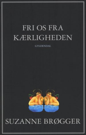 Fri os fra kærligheden (E-bog)