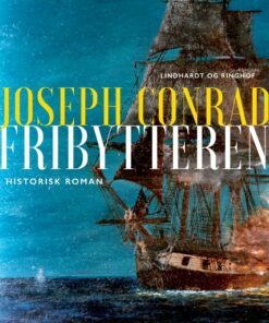 Fribytteren - Joseph Conrad - Bog
