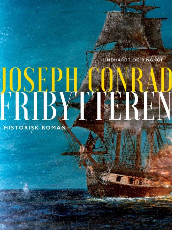 Fribytteren - Joseph Conrad - Bog