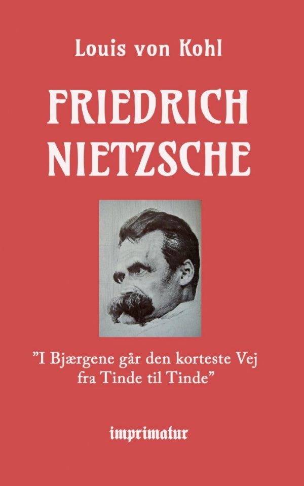 Friedrich Nietzsche - Louis V. Kohl - Bog