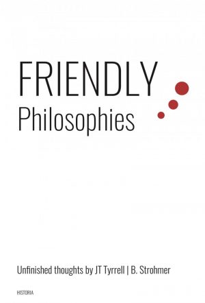 Friendly Philosophies - B. Strohmer - Bog