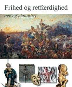 Frihed Og Retfærdighed - Rune Engelbreth Larsen - Bog