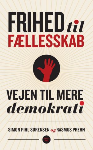 Frihed Til Fællesskab - Rasmus Prehn - Bog