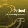 Frihed - med bedre parforhold (E-bog)
