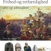 Frihed og retfærdighed - arv og aktualitet (E-bog)