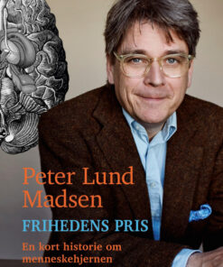 Frihedens pris - En kort historie om menneskehjernen (Bog)