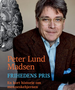 Frihedens pris - En kort historie om menneskehjernen (E-bog)
