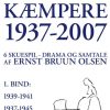 Frihedskæmpere 1937-2007 - Ernst Bruun Olsen - Bog