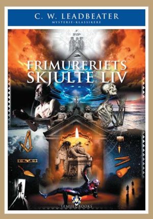 Frimureriets Skjulte Liv - C. W. Leadbeater - Bog