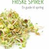 Friske Spirer (E-bog)