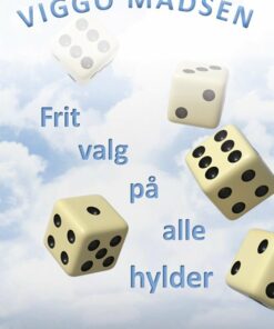Frit Valg På Alle Hylder - Viggo Madsen - Bog