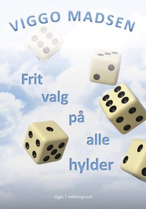 Frit Valg På Alle Hylder - Viggo Madsen - Bog