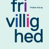 Frivillighed - Preben Astrup - Bog