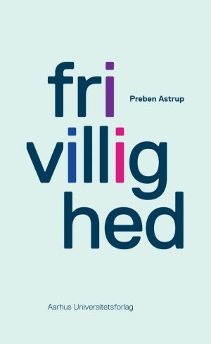 Frivillighed - Preben Astrup - Bog