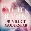 Frivilligt moderskab (E-bog)