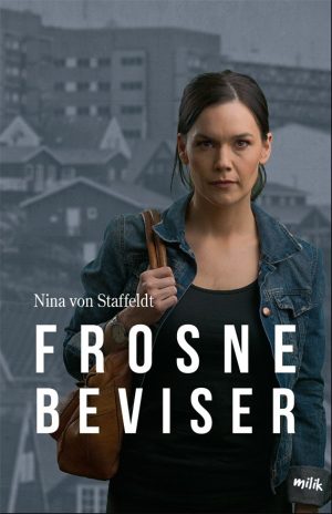 Frosne Beviser - Nina Von Staffeldt - Bog