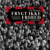 Frygt Ikke Frihed - Ole Thomsen - Bog