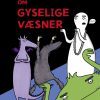 Frygtelige fakta om gyselige væsener (Bog)