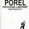 Frygtens Labyrint - Michael Porel - Bog