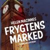 Frygtens Marked - Helen Macinnes - Bog