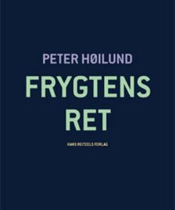 Frygtens Ret - Peter Høilund - Bog