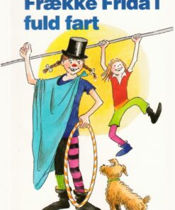 Frække Frida i fuld fart (E-bog)