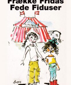 Frække Fridas Fede Fiduser (E-bog)