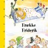 Frække Friderik (E-bog)