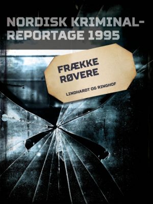 Frække røvere (E-bog)