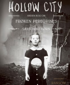 Frøken Peregrines sælsomme børn 2 - Hollow City (E-bog)