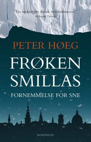 Frøken Smillas Fornemmelse For Sne - Peter Høeg - Bog