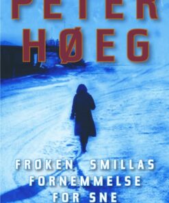 Frøken Smillas fornemmelse for sne (E-bog)