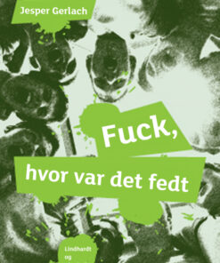 Fuck, hvor var det fedt (E-bog)
