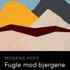 Fugle mod bjergene (Bog)