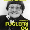 Fuglefri Og Fremmed - Elsa Gress - Bog