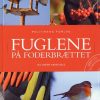Fuglene på foderbrættet og andre havefugle (Bog)