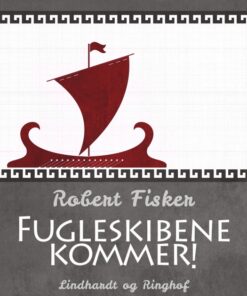 Fugleskibene kommer! (E-bog)
