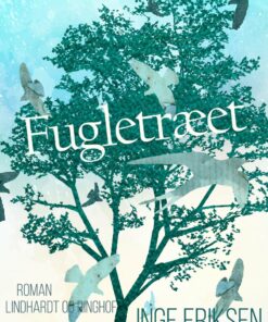 Fugletræet - Inge Eriksen - Bog
