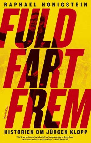 Fuld Fart Frem - Raphael Honigstein - Bog