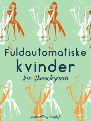 Fuldautomatiske kvinder (Bog)