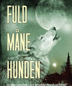 Fuldmånehunden - Niels Lindow - Bog