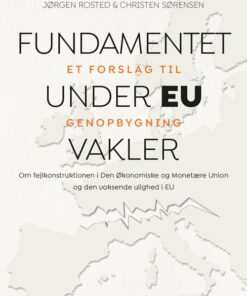 Fundamentet Under Eu Vakler - Christen Sørensen - Bog