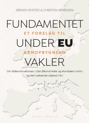 Fundamentet Under Eu Vakler - Christen Sørensen - Bog