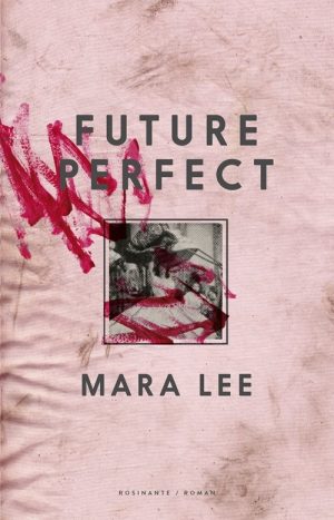 Future Perfect - Mara Lee - Bog