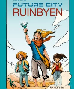 Future city 1: Ruinbyen (E-bog)