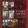 Fynske Myter - Sagn Og Sandheder - Lars Bisgaard - Bog
